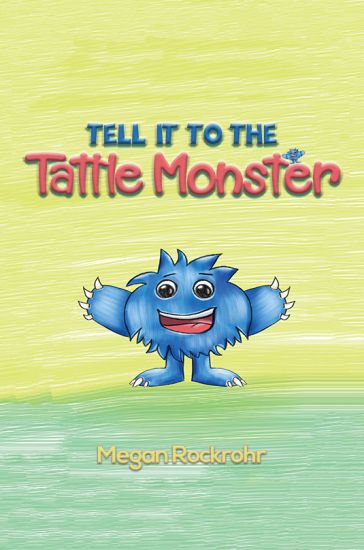 Tell it to the Tattle Monster