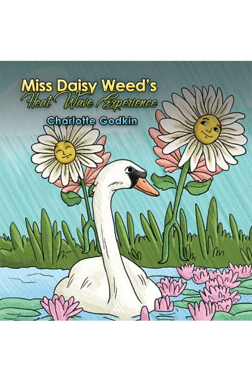 Miss Daisy Weed's Heat Wave Experience