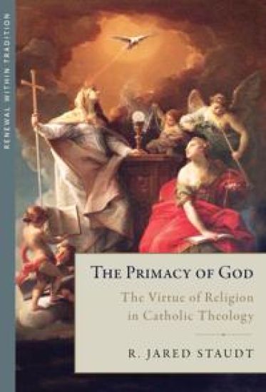 The Primacy of God