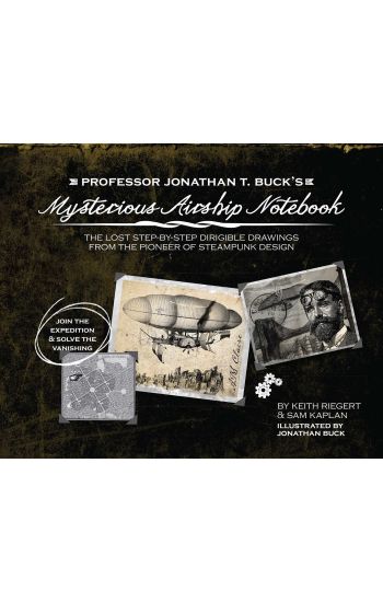 Professor Jonathan T. Buck's Mysterious Airship Notebook