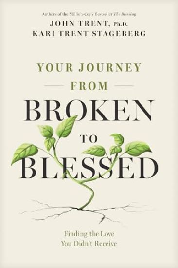Your Journey from Broken to Blessed