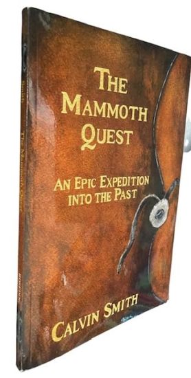 The Mammoth Quest: An Epic Expedition into the Past