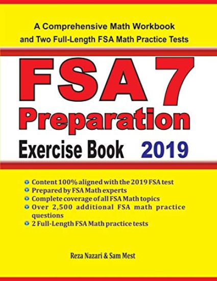 FSA 7 Math Preparation Exercise Book: A Comprehensive Math Workbook and Two Full-Length FSA 7 Math Practice Tests
