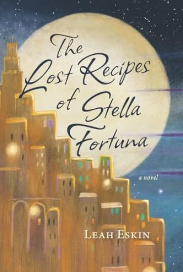 The Lost Recipes of Stella Fortuna