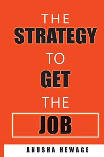 The Strategy to Get the Job