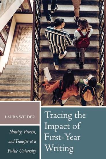 Tracing the Impact of First-Year Writing