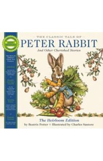 The Classic Tale of Peter Rabbit Heirloom Edition