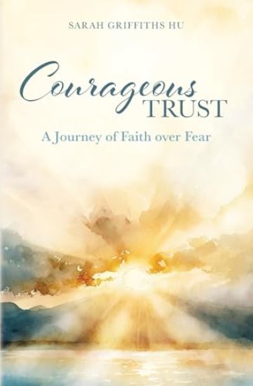 Courageous Trust