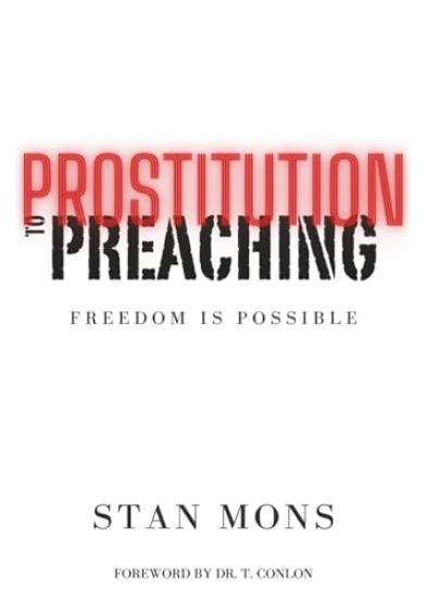 Prostitution to Preaching