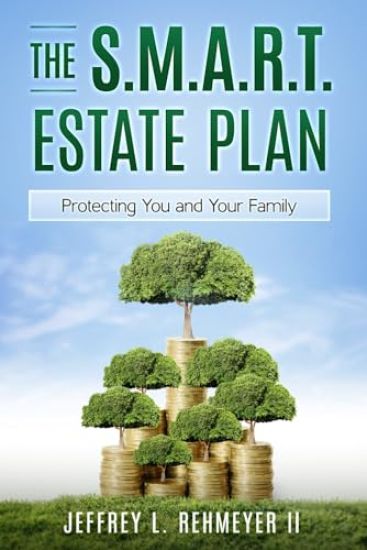 The S.M.A.R.T. Estate Plan