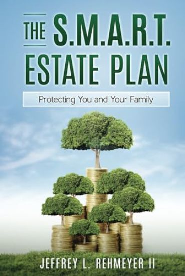 The S.M.A.R.T. Estate Plan