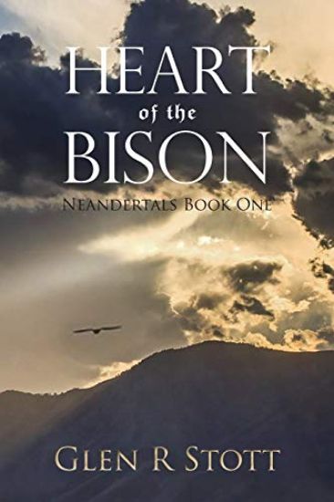 Heart of the Bison: Neandertals Book One