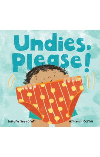 Undies, Please!