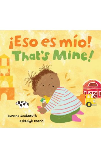 ¡Eso Es Mio! / That's Mine!