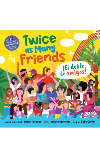 Twice as Many Friends / El doble de amigos