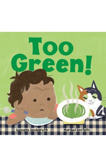 Too Green!