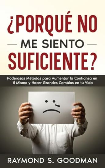 ¿Porqué No Me Siento Suficiente?