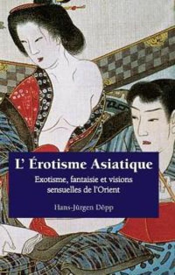 L’ Érotisme Asiatique