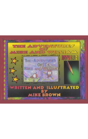 The Adventures of Mike and William: Issue #2