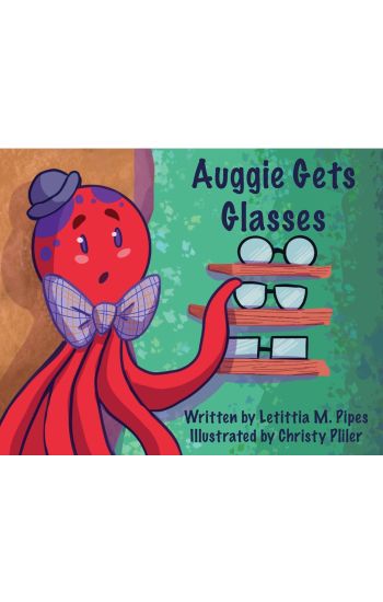 Auggie Gets Glasses
