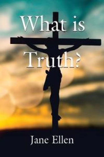 What Is Truth?