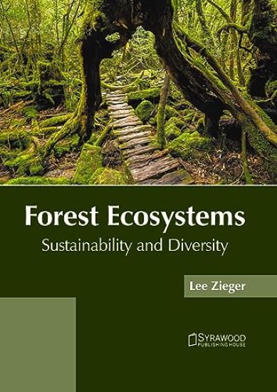 Forest Ecosystems: Sustainability and Diversity
