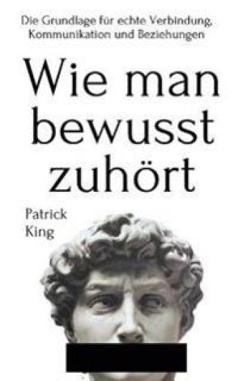 Wie man bewusst zuhört