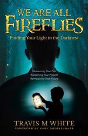 We Are All Fireflies