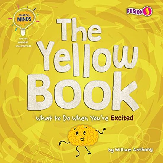 The Yellow Book: What to Do When You're Excited