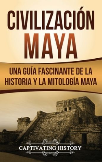 Civilización Maya