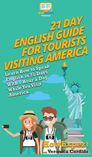 21 Day English Guide for Tourists Visiting America