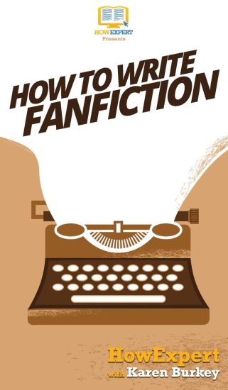 How to Write Fanfiction