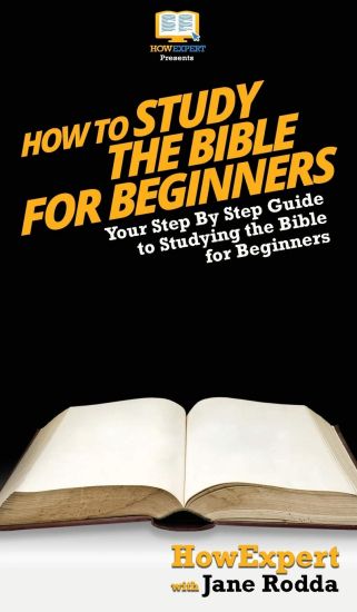 How To Study The Bible for Beginners