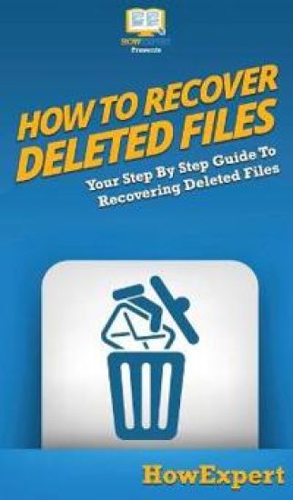 How To Recover Deleted Files