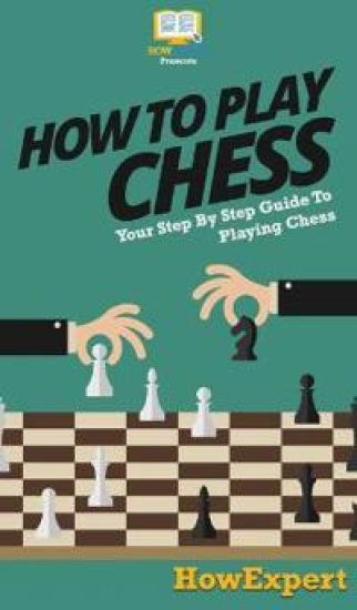 How To Play Chess