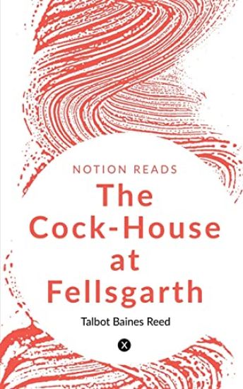 The Cock-House at Fellsgarth