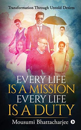 Every Life Is a Mission Every Life Is a Duty