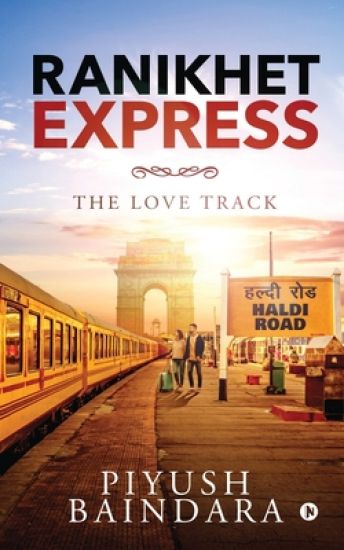 Ranikhet Express: The Love Track