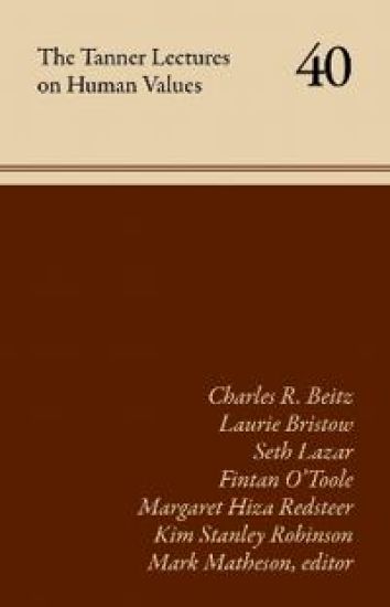 The Tanner Lectures on Human Values (Volume 40)