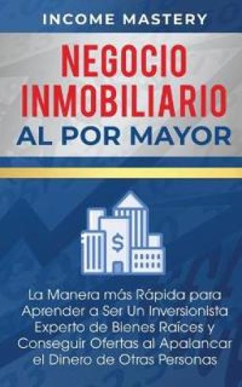 Negocio Inmobiliario al por Mayor