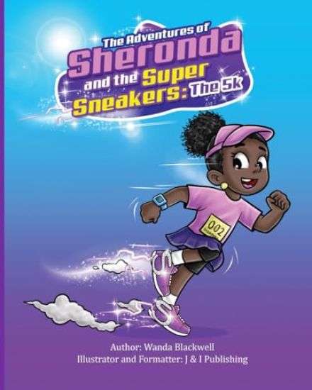 The Adventures of Sheronda and the Super Sneakers