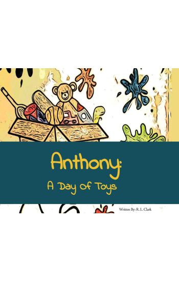 Anthony: A Day of Toys