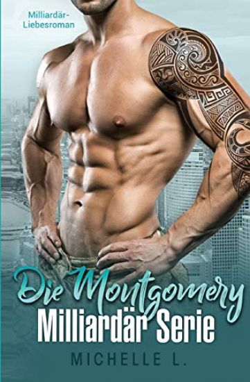 Die Montgomery Milliardär Serie