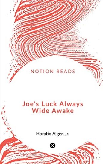 Joe's Luck Always Wide Awake