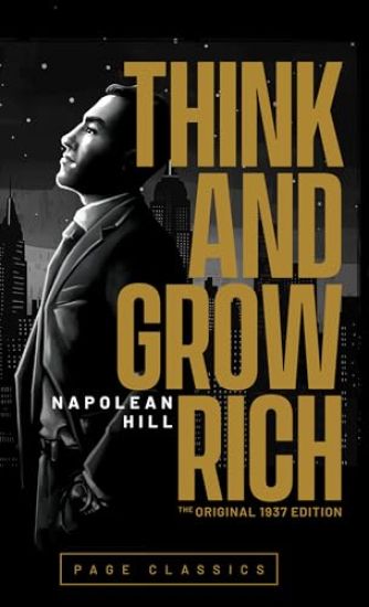 Think and Grow Rich (Original 1937 edition)