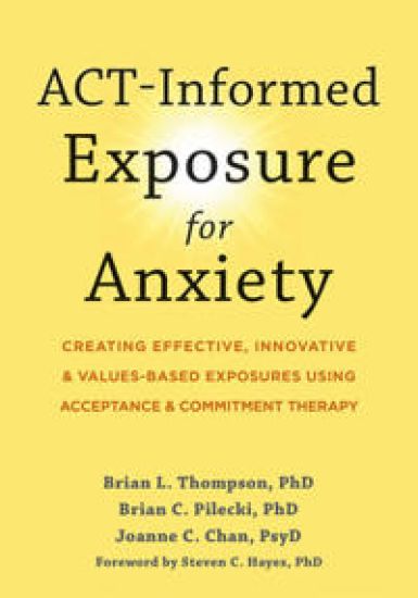 ACT-Informed Exposure for Anxiety