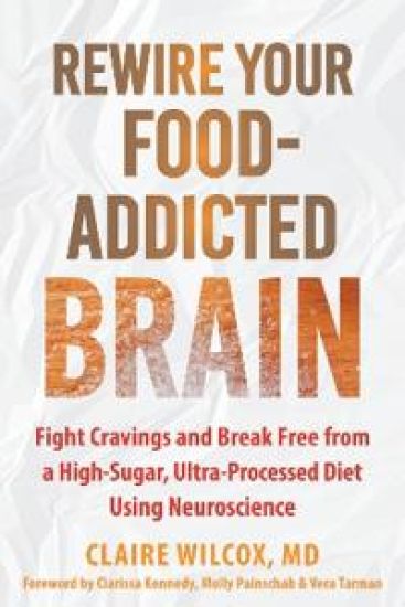 Rewire Your Food-Addicted Brain