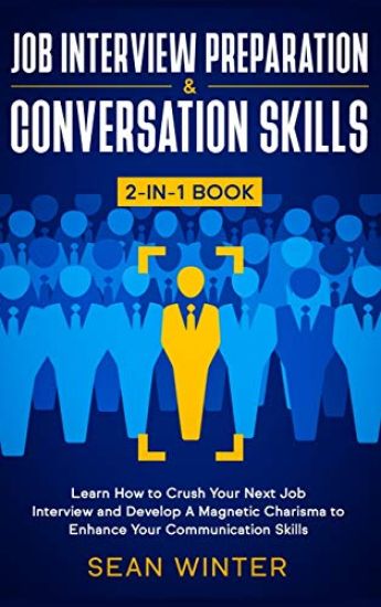 Job Interview Preparation and Conversation Skills 2-in-1 Book