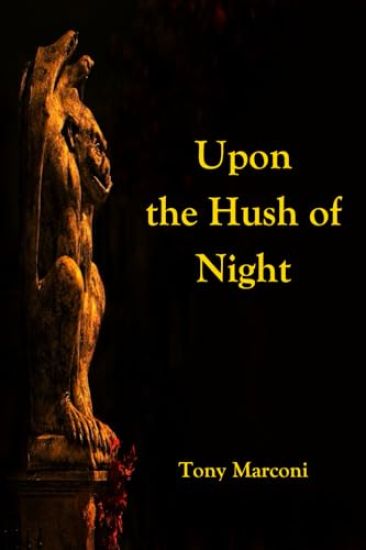 Upon the Hush of Night