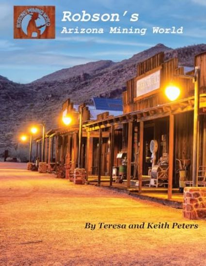 Robson's Arizona Mining World